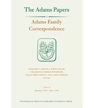 Adams Family Correspondence: January 1794 - June 1795