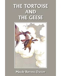 The Tortoise and the Geese: And Other Fables of Bidpai