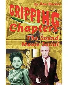 Gripping Chapters: The Sound Movie Serial