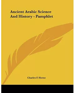 Ancient Arabic Science and History
