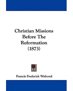 Christian Missions Before the Reformation