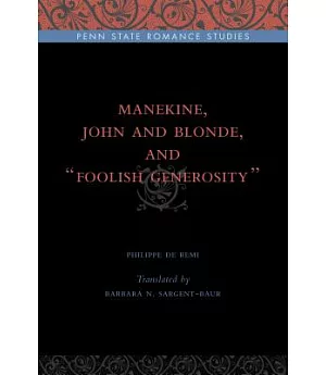 Manekine, John and Blonde, and Foolish Generocity