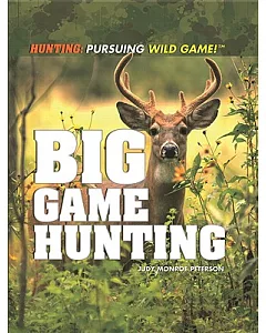 Big Game Hunting