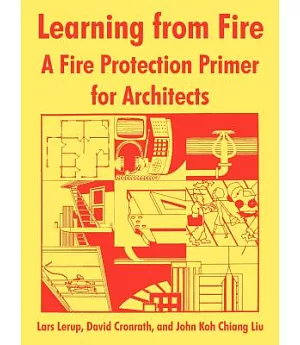 Learning From Fire: A Fire Protection Primer For Architects