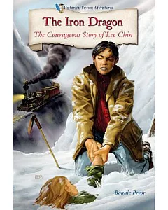 The Iron Dragon: The Courageous Story of Lee Chin