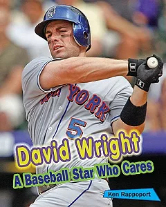 David Wright: A Baseball Star Who Cares