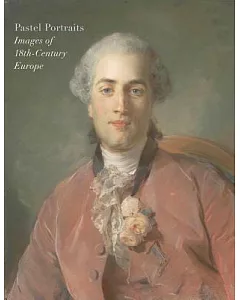 Pastel Portraits: Images of 18th-Century Europe