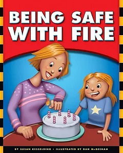 Being Safe With Fire