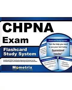 CHPNA Exam Flashcard Study System: CHPNA Test Practice Questions & Review for the Certified Hospice and Palliative Nursing Assis