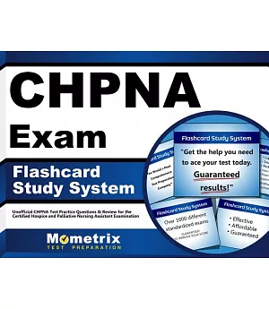 CHPNA Exam Flashcard Study System: CHPNA Test Practice Questions & Review for the Certified Hospice and Palliative Nursing Assis