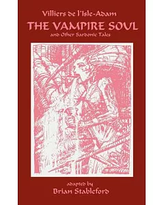 The Vampire Soul And Other Sardonic Tales