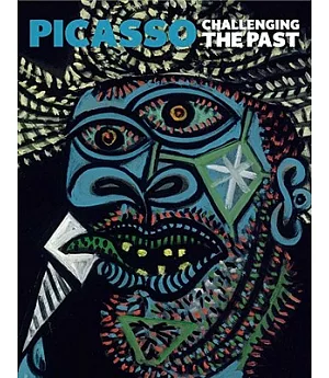 Picasso: Challenging the Past