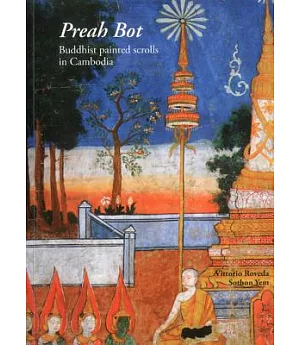 Preah Bot: Buddhist Painted Scrolls in Cambodia