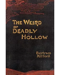 The Weird of Deadly Hollow: A Tale of the Cape Colony