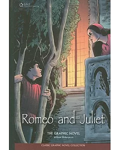 Romeo and Juliet: The Graphic Novel