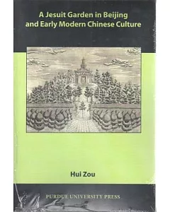 Jesuit Garden in Beijing and Early Modern Chinese Culture