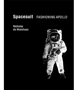 Spacesuit: Fashioning Apollo