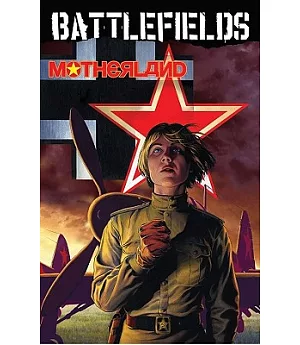 Battlefields 6: Motherlands