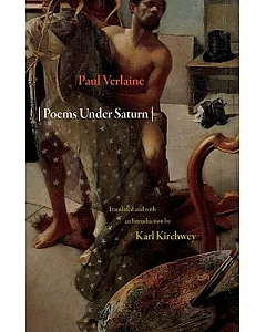 Poems Under Saturn / Poemes Saturniens