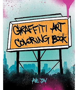 Graffiti Art Adult Coloring Book