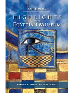 Highlights of the Egyptian Museum