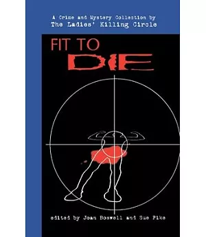 Fit to Die: A Crime and Mystery Collection