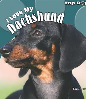 I Love My Dachshund