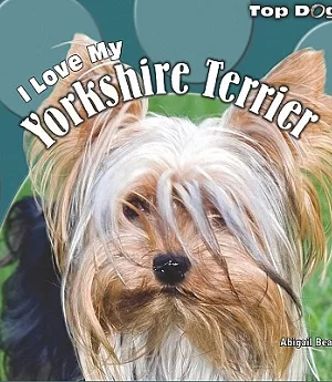 I Love My Yorkshire Terrier