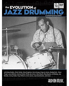 The Evolution of Jazz Drumming: A Workbook for Applied Drumset Students