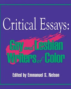 Critical Essays: Gay and Lesbian Writers of Color
