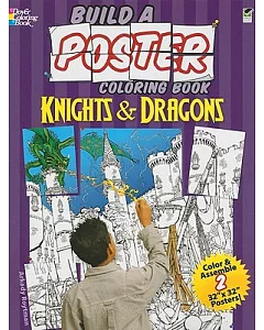 Build a Poster Coloring Book Knights & Dragons