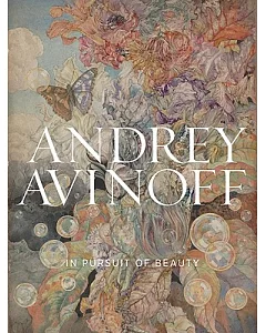 Andrey Avinoff: In Pursuit of Beauty