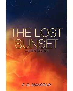 The Lost Sunset: A Story of Love