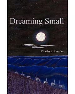 Dreaming Small