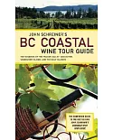 John Schreiner’s BC Coastal Wine Tour Guide