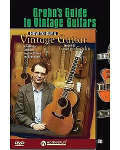 Gruhn’’s Guide to Vintage Guitars / How to Buy a Vintage Guitar