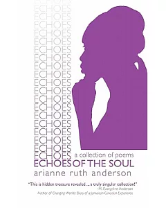 Echoes of the Soul: A Collection of Poems