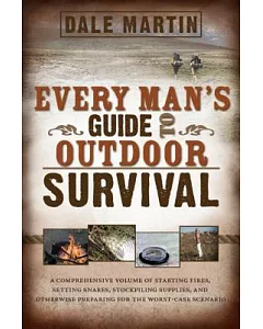 Every Man’s Guide to Outdoor Survival