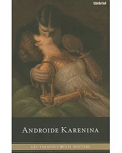 Androide Karenina / Android Karenina