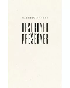 Destroyer and Preserver