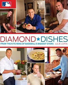 Diamond Dishes: From the Kitchens of Baseball’s Biggest Stars
