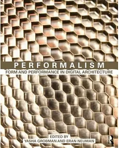 Performalism: Form and Performance in Digital Architecture