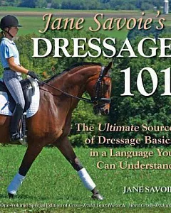 Jane Savoie’s Dressage 101