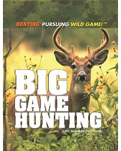 Big Game Hunting