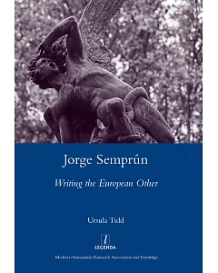 Jorge Semprun: Writing the European Other