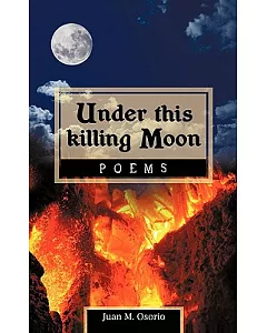 Under This Killing Moon: Poems