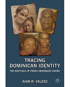 Tracing Dominican Identity: The Writings of Pedro Henriquez Urena