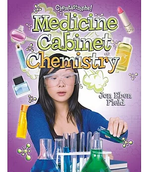 Medicine Cabinet Chemistry
