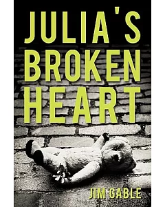 Julia’s Broken Heart