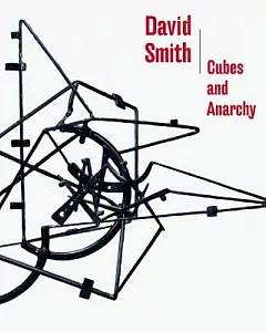 David Smith: Cubes and Anarchy